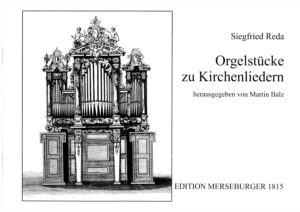 Orgelstücke zu Kirchenliedern